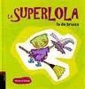 LA SUPERLOLA FA DE BRUIXA