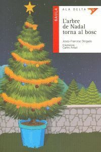 L'ARBRE DE NADAL TORNA AL BOSC
