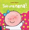 SÓC UNA NENA!