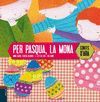 PER PASQUA, LA MONA