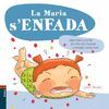 LA MARIA S ENFADA