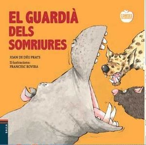 EL GUARDIÀ DELS SOMRIURES