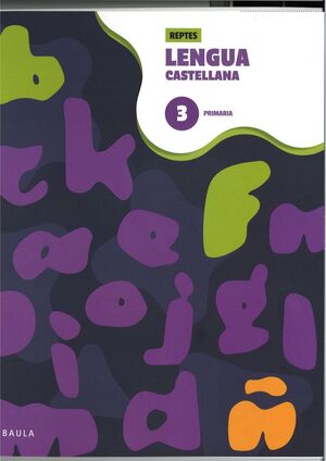 CUADERNO DE LENGUA CASTELLANA 3 PRIMARIA - REPTES