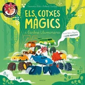 ELS COTXES MÀGICS I L'ARBRE LLUMINARIS