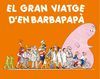 EL GRAN VIATGE D'EN BARBAPAPÀ