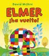 ¡ELMER HA VUELTO!