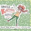 TOMATELO CON KARMA