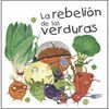 LA REBELIÓN DE LAS VERDURAS