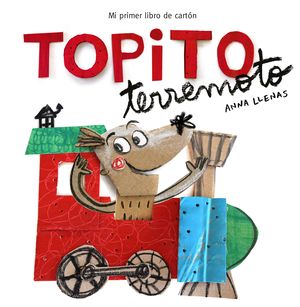 TOPITO TERREMOTO. MI PRIMER LIBRO DE CAR