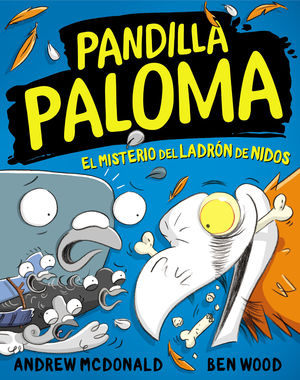 PANDILLA PALOMA 3 - EL MISTERIO DEL LADRÓN DE NIDOS