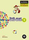 3X6.MAT 1, MATEMÀTIQUES, 1 EDUCACIÓ PRIMÀRIA (BALEARES, CATALUÑA)