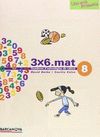 3X6.MAT 8, MATEMÀTIQUES, 3 EDUCACIÓ PRIMÀRIA (BALEARES, CATALUÑA)