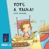 TOTS A TAULA!