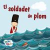 EL SOLDADET DE PLOM