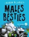 MALES BÈSTIES. EPISODI 4