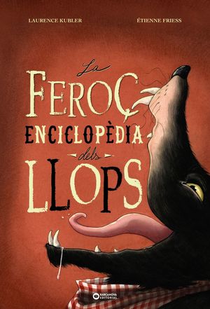 LA FEROÃ ENCICLOPÃDIA DELS LLOPS