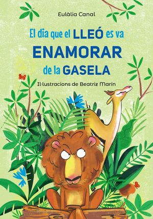 EL DIA QUE EL LLEÓ ES VA ENAMORAR DE LA GASELA