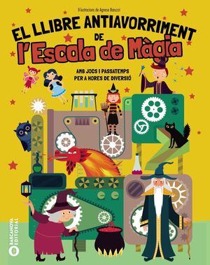 EL LLIBRE ANTIAVORRIMENT DE L'ESCOLA DE MÀGIA