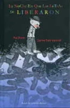 LA NOCHE EN QUE LAS LETRAS SE LIBERARON