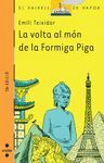 LA VOLTA AL MÓN DE LA FORMIGA PIGA