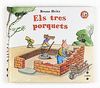 ELS TRES PORQUETS
