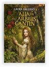 ALLÀ ON ELS ARBRES CANTEN