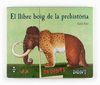 EL LLIBRE BOIG DE LA PREHISTORIA