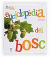 PETITA ENCICLOPEDIA DEL BOSC