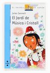 EL JARDI DE MUSICA I CRISTALL