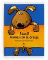 TAAAT! ANIMALS DE LA GRANJA