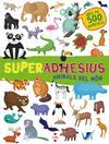 SUPERADHESIUS ANIMALS DEL MON