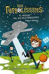 11 EL MISTERI DEL DIA DELS INNOCENT FUTBOLÍSSIMS