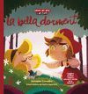 LA BELLA DORMENT/LA BELLA I LA