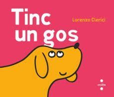 TINC UN GOS