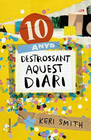 10 ANYS DESTROSSANT AQUEST DIARI