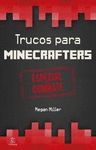 MINECRAFT.TRUCOS PARA MINECRAFTERS. COMBATE