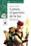 LUMEN, EL GUERRERO DE LA LUZ