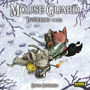 MOUSE GUARD 2 - INVIERNO 1152