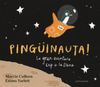 PINGÜINAUTA. LA GRAN AVENTURA CAP A LA LLUNA