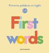 FIRST WORDS:MIS PRIMERAS PALABRAS INGLES.