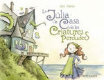 LA JULIA I LA CASA DE LES CRIATURES PERDUDES (ASTR