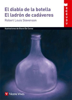 EL DIABLO DE LA BOTELLA. EL LADRON...CUCAÑA