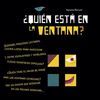 ¡QUIEN ESTA EN LA VENTANA!  (VVKIDS)