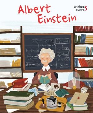 ALBERT EINSTEIN. HISTORIES GENIALS (VVKIDS)