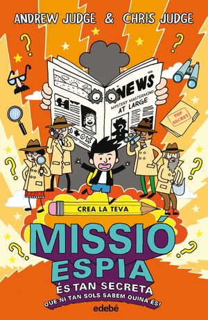 CREA LA TEVA MISSIÓ ESPIA