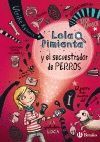 LOLA PIMIENTA, 1. LOLA PIMIENTA Y EL SECUESTRADOR DE PERROS