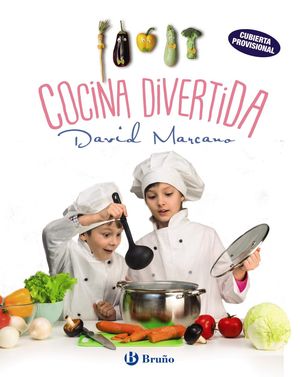 COCINA DIVERTIDA. SENCILLAS RECETAS PARA PEQUEÑOS GRANDES COCINEROS