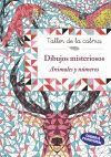 TALLER DE LA CALMA. DIBUJOS MISTERIOSOS. ANIMALES Y NÚMEROS