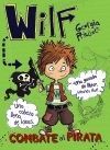 WILF COMBATE AL PIRATA. LIBRO 2