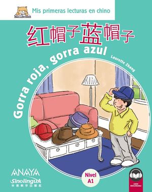MIS LECTURAS EN CHINO. GORRA ROJA, GORRA AZUL